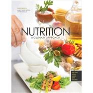 Nutrition: A Culinary Approach 9781465225641
