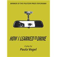 How I Learned to Drive 9781559365642