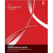Adobe Acrobat DC Classroom in a Book 9780135495643