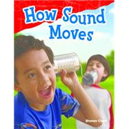 How Sound Moves 9781480745643