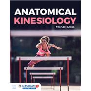 Anatomical Kinesiology 9781284175646