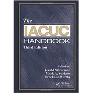 The IACUC Handbook, Third Edition 9781466555648