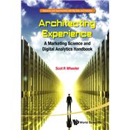 Architecting Experience