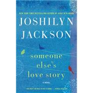 Someone Else's Love Story 9780062105653