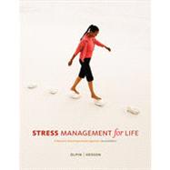 Stress Management for Life with Premium Web Site, 2nd Edition 9781133385653