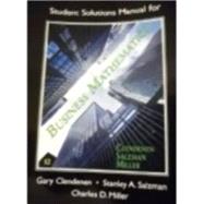 Student's Solutions Manual for Business Mathematics 9780132545655