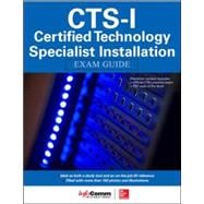 CTS-I Certified Technology Specialist-Installation Exam Guide 9780071835657