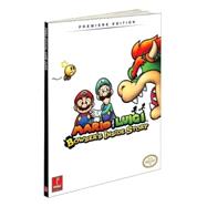 Mario & Luigi: Bowser's Inside Story 9780307465658
