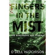 Fingers in the Mist 9781939765659