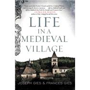 Life in a Medieval Village 9780062415660