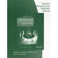 Student Resource with Solutions Manual for Zill’s A First Course in Differential Equations, 9th 9780495385660