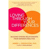Loving Through Your Differences 9781608685660