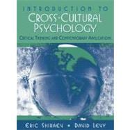 Introduction to Cross-Cultural Psychology: Critical Thinking and Contemporary Application 9780205295661