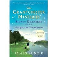 Sidney Chambers and The Dangers of Temptation 9781632865663