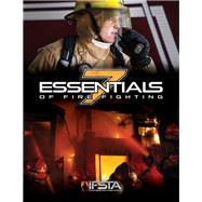 ESSENTIALS OF FIRE FIGHTING & FIRE DEPT OPER (ED: STOWELL) 9780134985664
