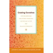 Creating Ourselves