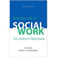 Introduction to Social Work, Fourth Edition The People's Profession 9780190615666