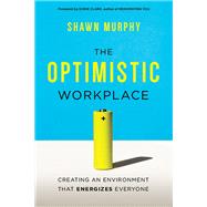 The Optimistic Workplace