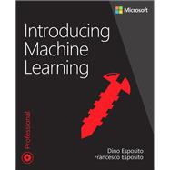 Introducing Machine Learning 9780135565667