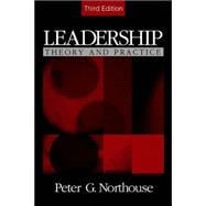 Leadership; Theory and Practice 9780761925668