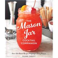 The Mason Jar Cocktail Companion 9781604335668