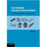 Fast Multipole Boundary Element Method
