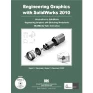 Engineering Graphics with SolidWorks 2010 and Multimedia CD 9781585035670
