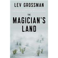 The Magician's Land A Novel 9780670015672