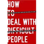How to Deal With Difficult People 9780857085672