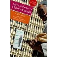 Egypt in the Era of Hosni Mubarak : (a Tahrir Studies Edition)