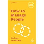 How to Manage People 9780749475673