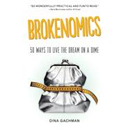 Brokenomics 9781580055673