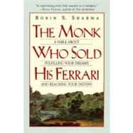 The Monk Who Sold His Ferrari 9780062515674