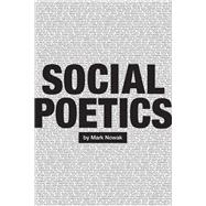 Social Poetics 9781566895675