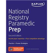 Kaplan National Registry Paramedic Prep 9781506245676
