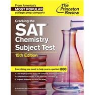 Cracking the SAT Chemistry Subject Test, 15th Edition 9780804125680
