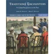 Traditions and Encounters Vol. 2 : A Global Perspective on the Past: From 1500 to the Present 9780073195681