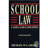 School Law : Cases and Concepts
