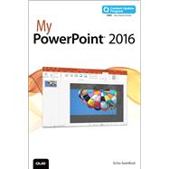 My PowerPoint 2016 (includes Content Update Program) 9780789755681