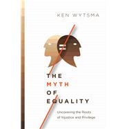 The Myth of Equality 9780830845682