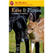 Kate & Pippin An Unlikely Friendship 9781250055682