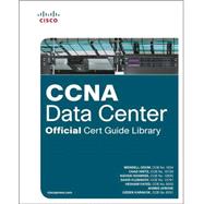 CCNA Data Center Official Cert Guide Library 9781587205682