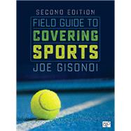 FIELD GUIDE TO COVERING SPORTS 9781506315683