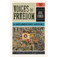 Voices of Freedom: A Documentary History, Vol. 2 9780393935684