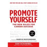 Promote Yourself The New Rules for Career Success 9781250025685
