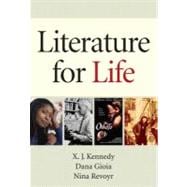Literature for Life with NEW MyLiteratureLab with Literature Collection eText -- Access Card Package 9780321845689