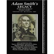 Adam Smith's Legacy: His Place in the Development of Modern Economics 9780415755689