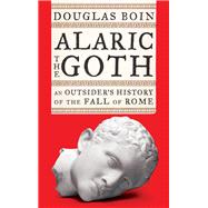 Alaric the Goth 9780393635690