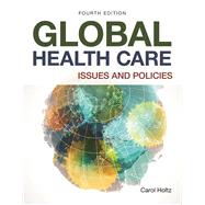 Global Healthcare: Issues and Policies 9781284175691