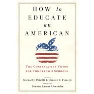 How to Educate an American 9781599475691